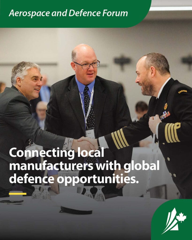 Infographic with a group of individuals in business and military attire are seated around a conference table, shaking hands during a networking session at an aerospace and defence forum. The foreground text reads, “Connecting local manufacturers with global defence opportunities.” Text in a green banner at the top read, Aerospace and Defence Forum.